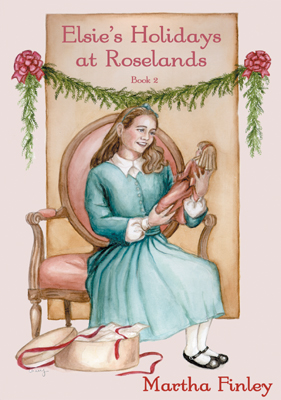 Cover image for Elsie's Holidays at Roselands